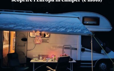 “Avventure on the road: alla scoperta dell’Europa in camper (e moto)”. Il mio nuovo libro